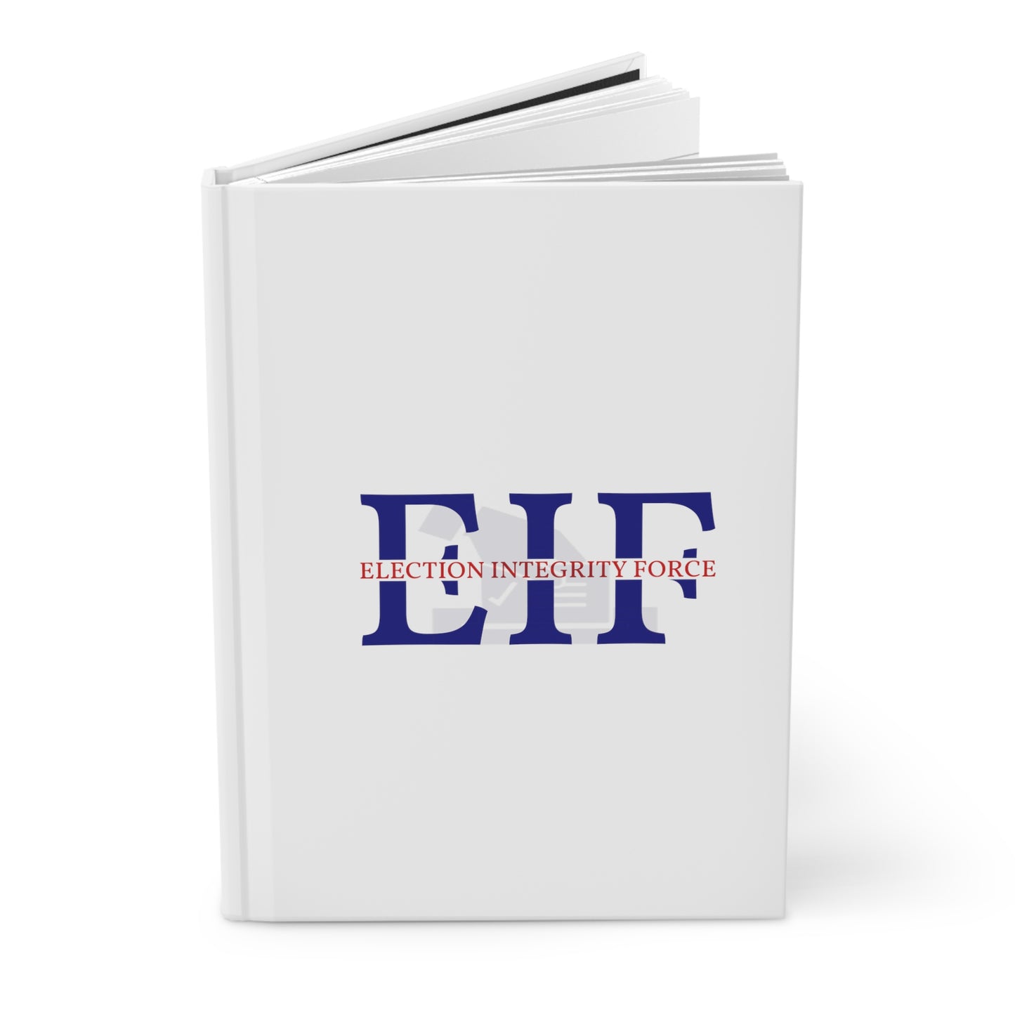 Election Integrity Force Hardcover Journal: Your Ally in Ensuring Transparency